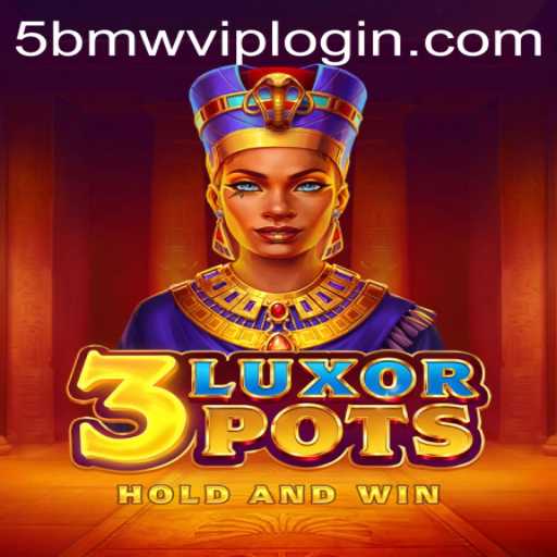 Discovering the Thrills of 3LuxorPots