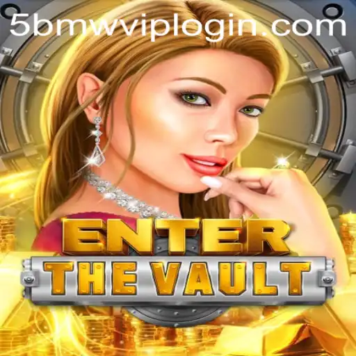 Unlock the Adventure: Dive into 'EntertheVault' with 5BMW.COM