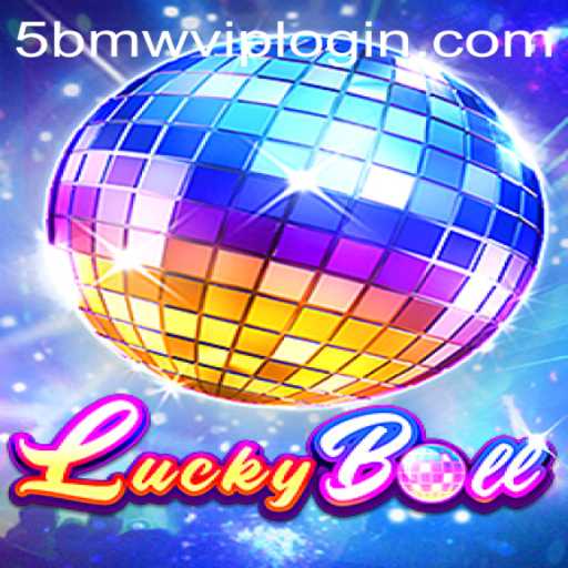 Exploring LuckyBall: A Thrilling Gaming Experience with 5BMW.COM